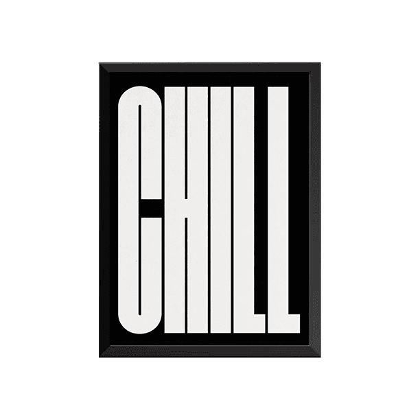 Chill A3 Canvas Frame